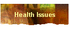 Health Issues